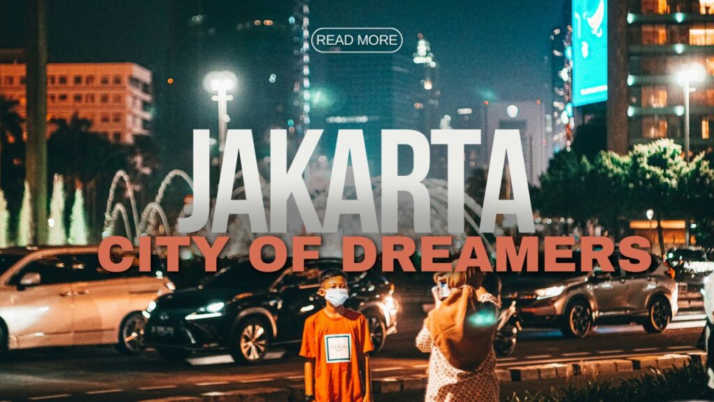 Top Reasons Why You Should Visit Jakarta