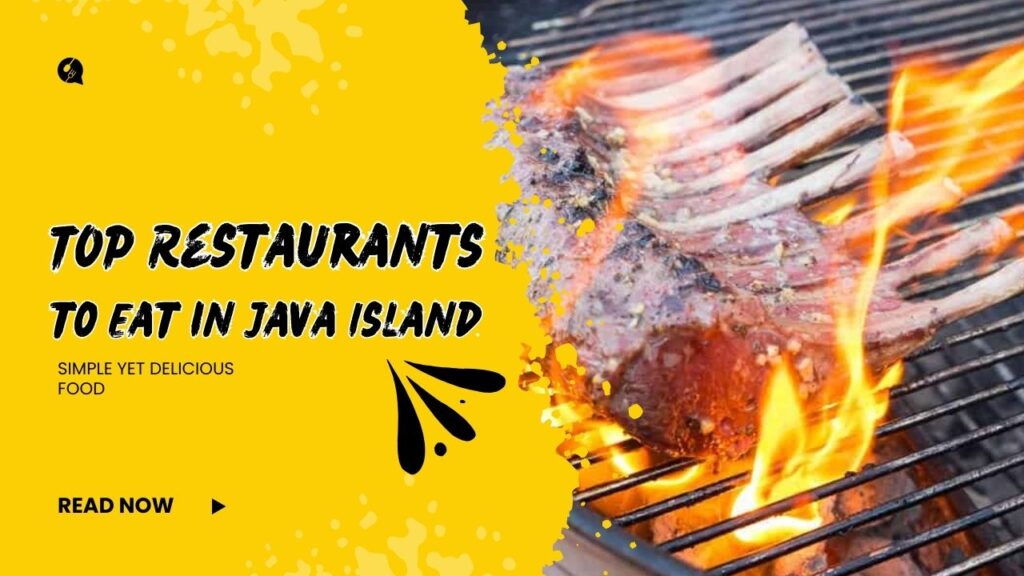 Top Restaurants to Eat in Java Island